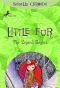 [Little Fur 01] • Little Fur 1 · the Legend Begins